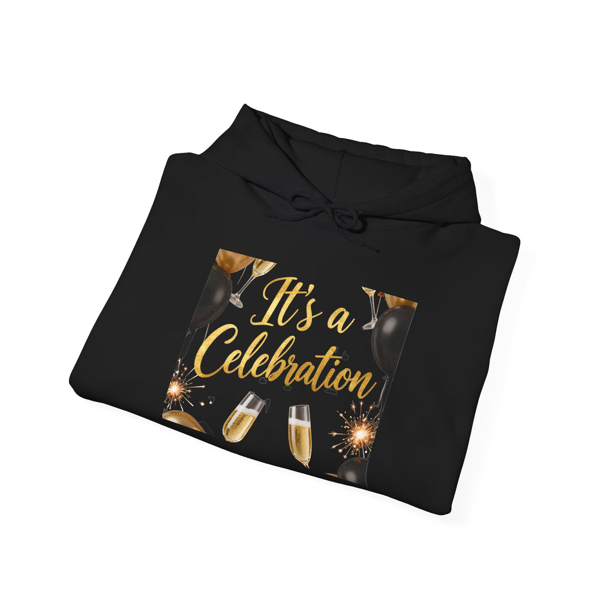 Celebration Hoodie – "It's a Celebration" Champagne & Balloon Party Sweatshirt