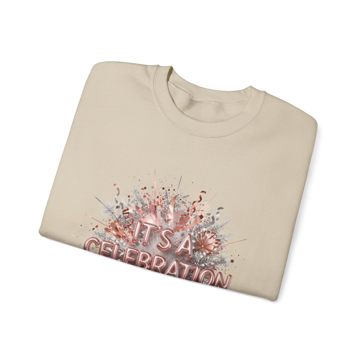 Celebration Burst Crewneck Sweatshirt — "It's a Celebration" Graphic