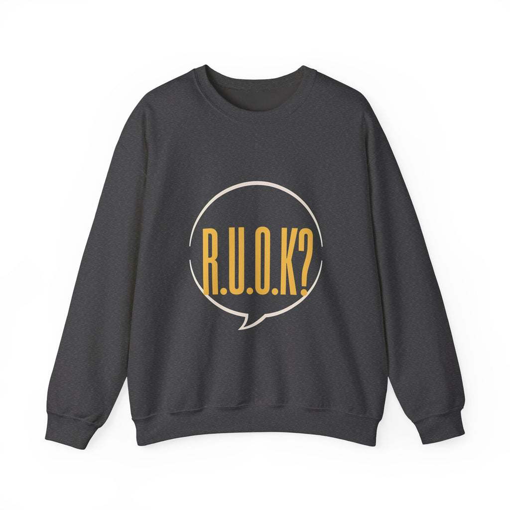 R.U.O.K  Crewneck Sweatshirt