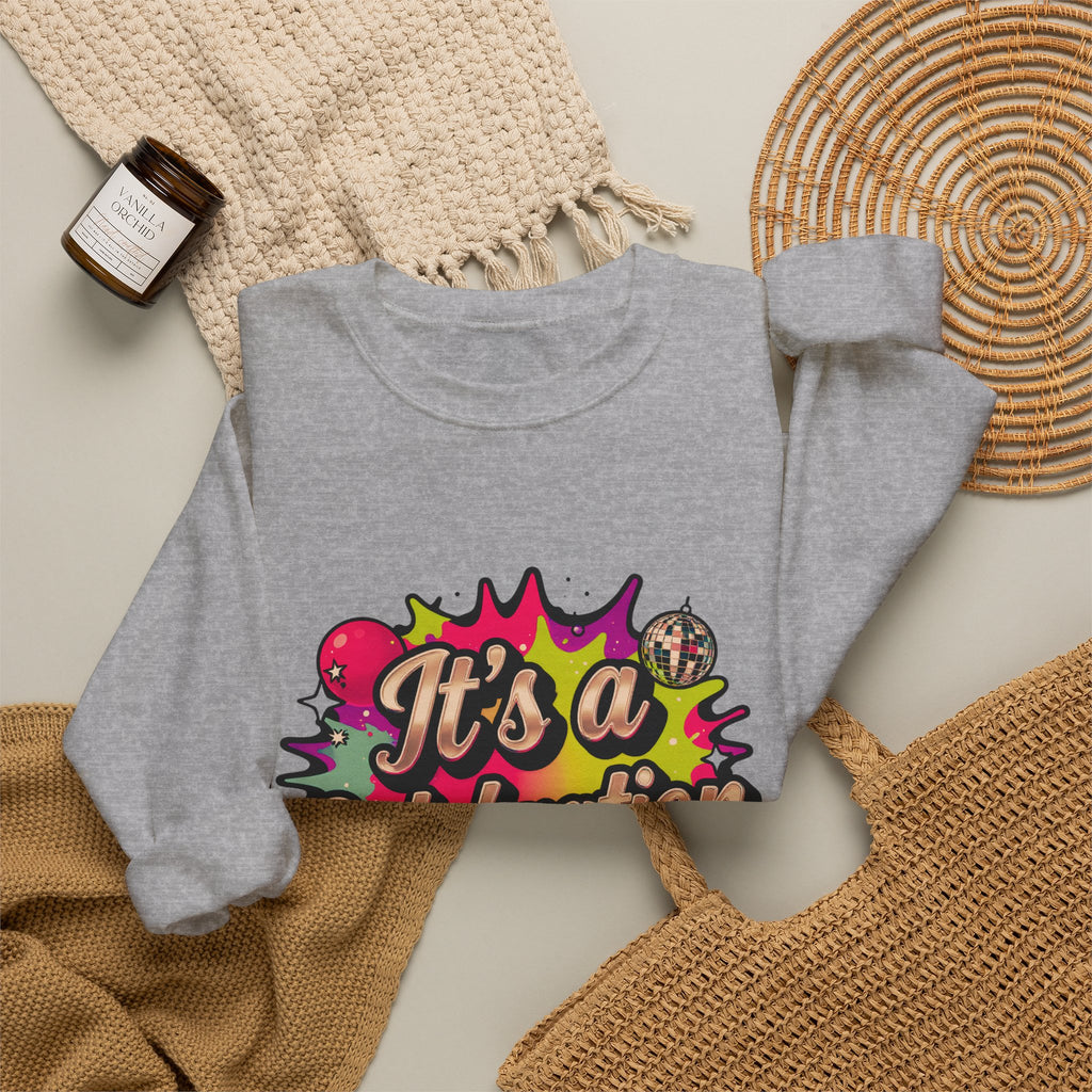 Celebration Crewneck Sweatshirt – "It's a Celebration" Graphic Pullover