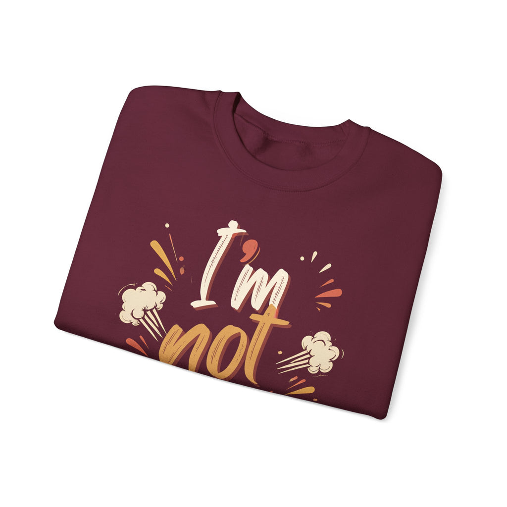 I’m not Pressed Crewneck Sweatshirt