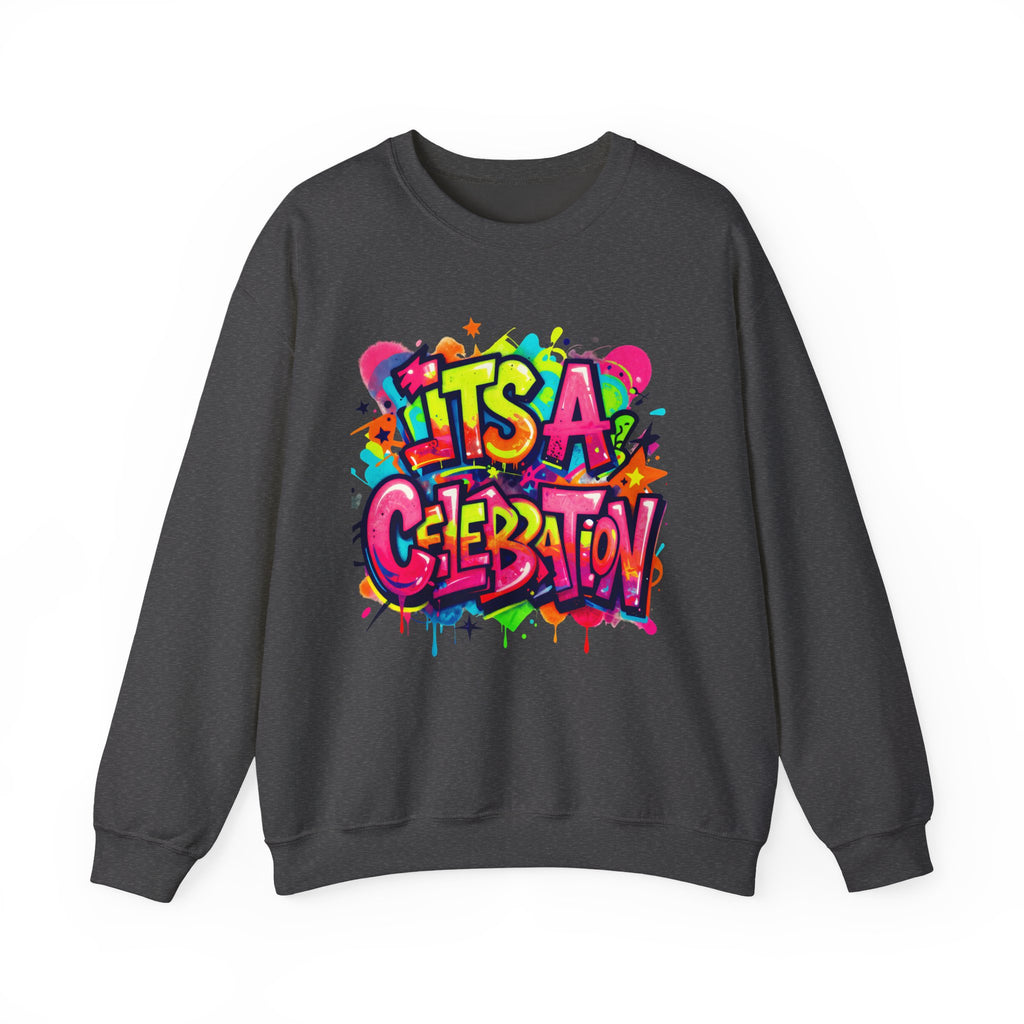 Crewneck Sweatshirt — Colorful "It's A Celebration" Graffiti Design