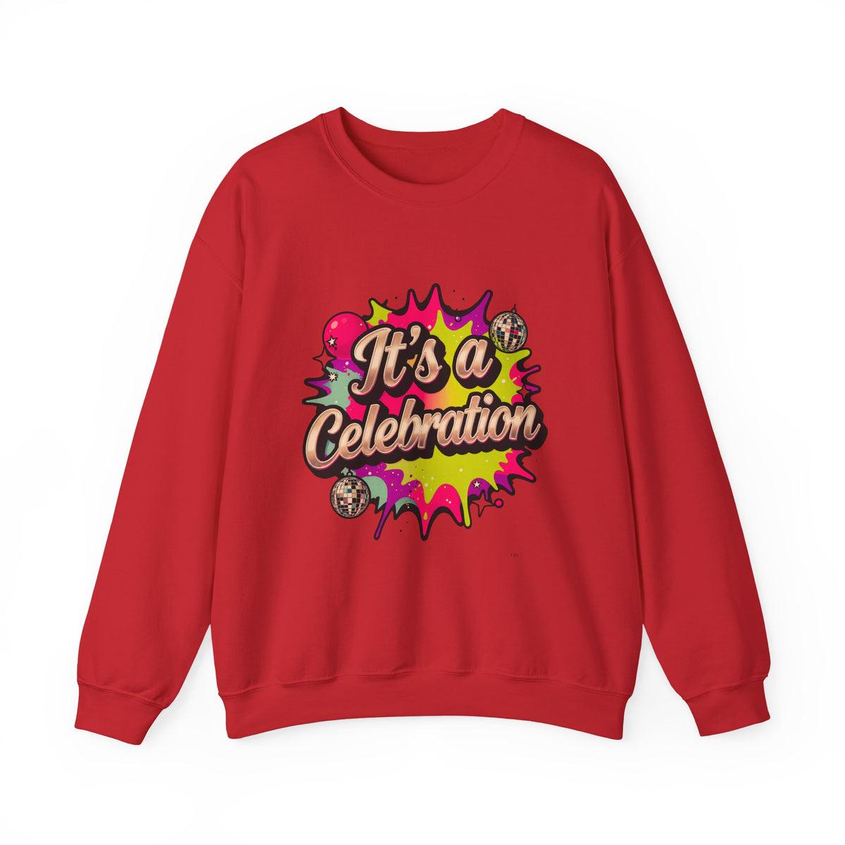 Celebration Crewneck Sweatshirt – "It's a Celebration" Graphic Pullover
