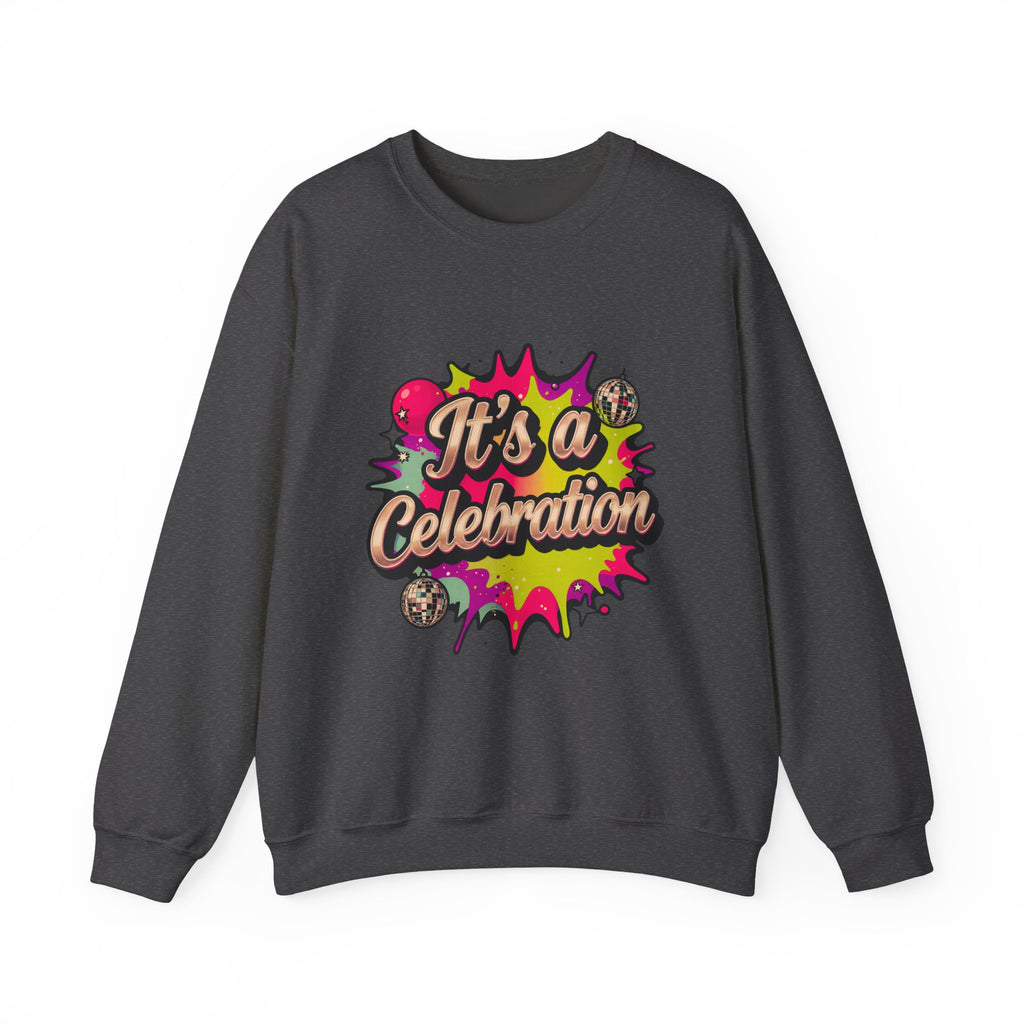 Celebration Crewneck Sweatshirt – "It's a Celebration" Graphic Pullover