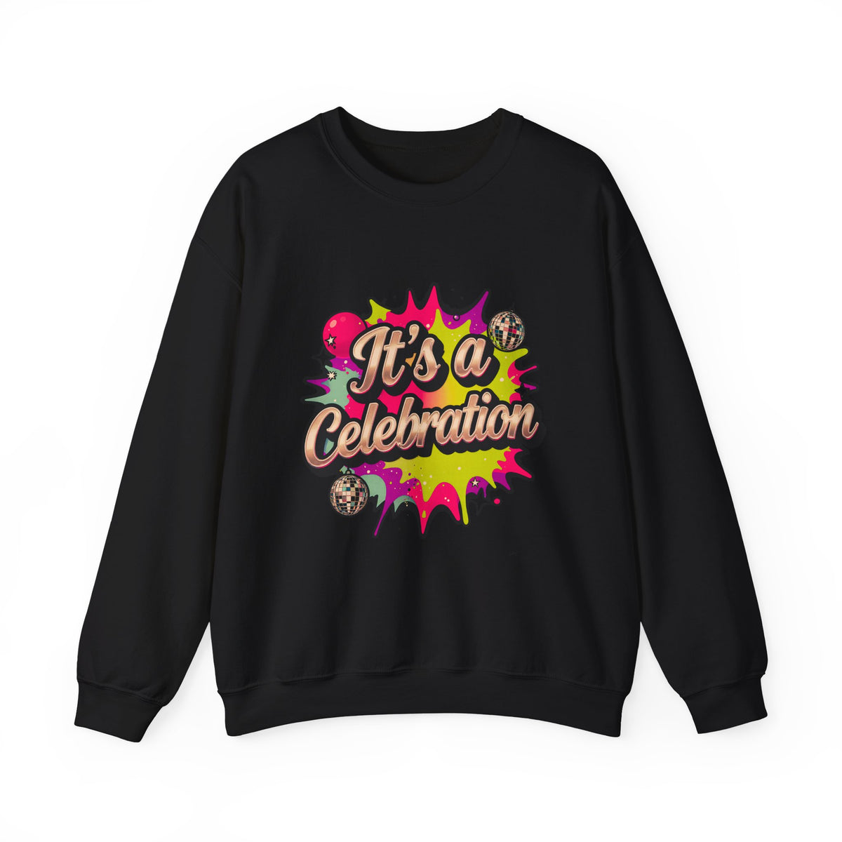 Celebration Crewneck Sweatshirt – "It's a Celebration" Graphic Pullover