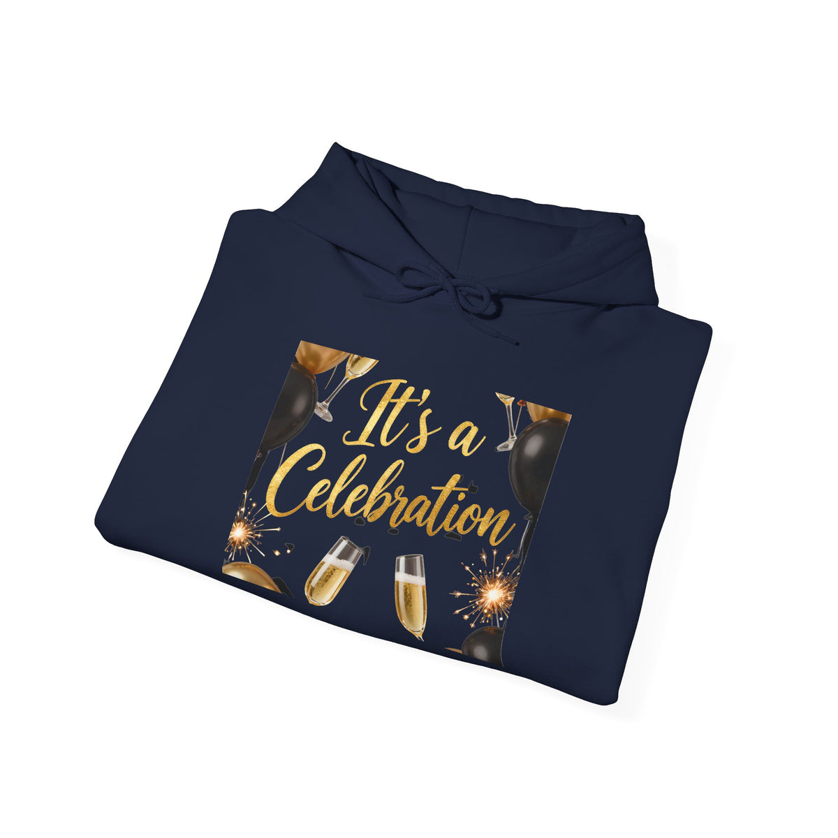Celebration Hoodie – "It's a Celebration" Champagne & Balloon Party Sweatshirt