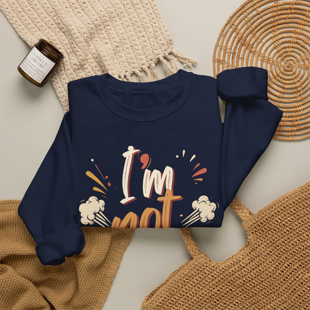 I’m not Pressed Crewneck Sweatshirt