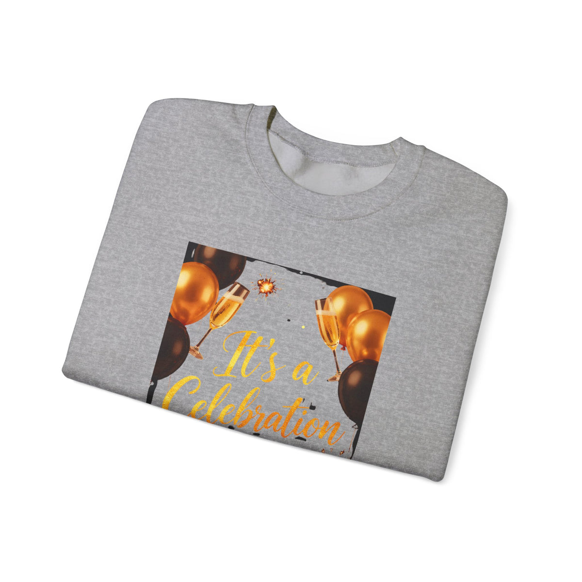 Crewneck Sweatshirt — "It's a Celebration" Champagne & Balloons Party Design