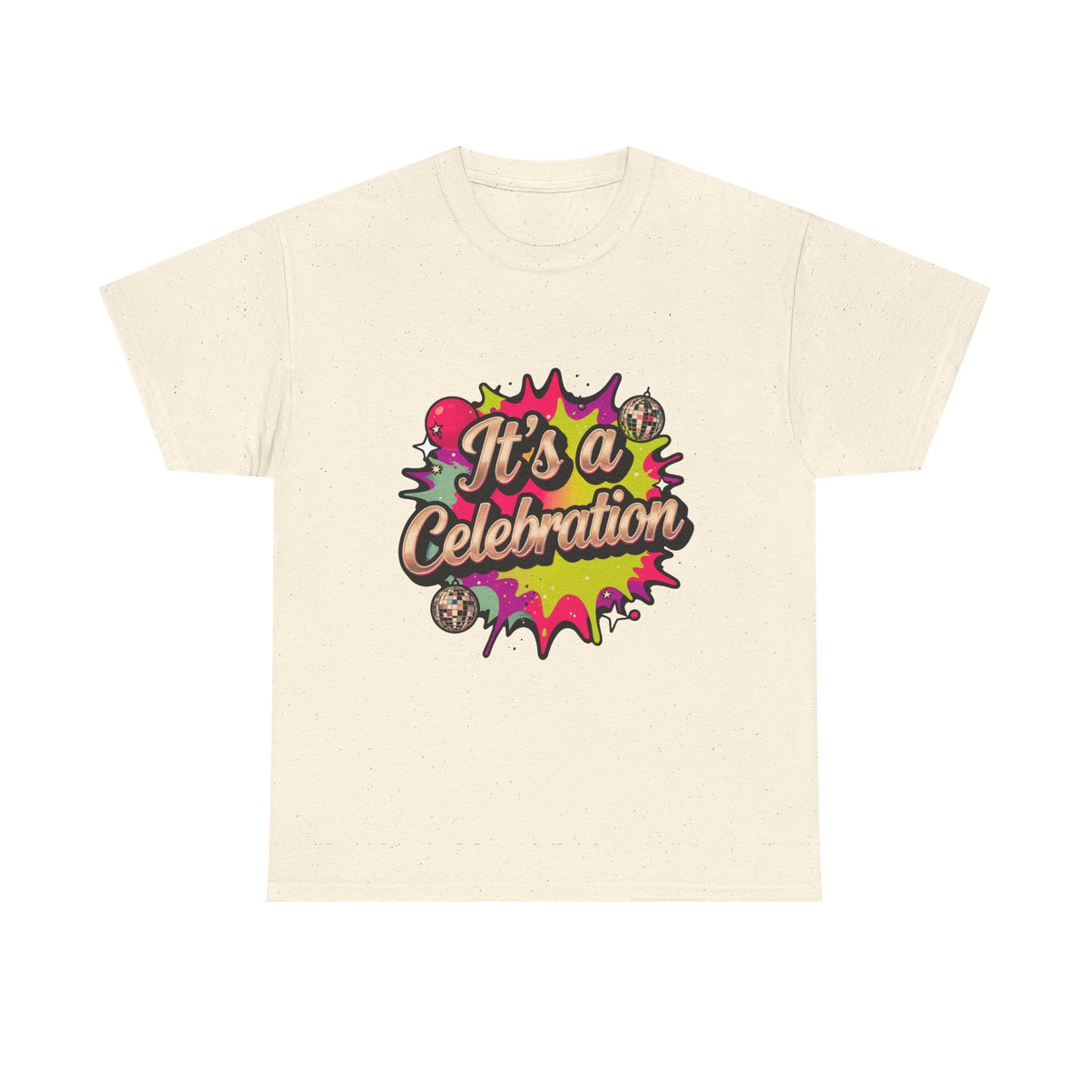 It's a Celebration T-Shirt — Colorful Party Graphic Tee
