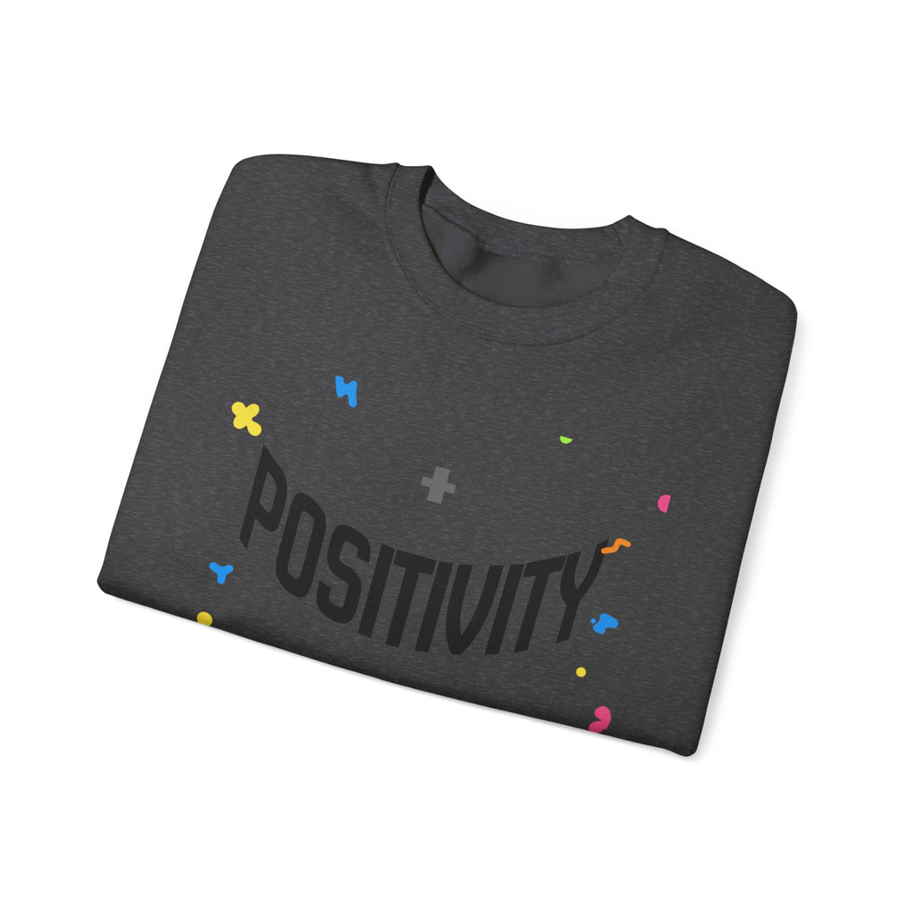 Positivity Crewneck Sweatshirt – "Have You Had Your Plus Sign Today" Motivational Pullover