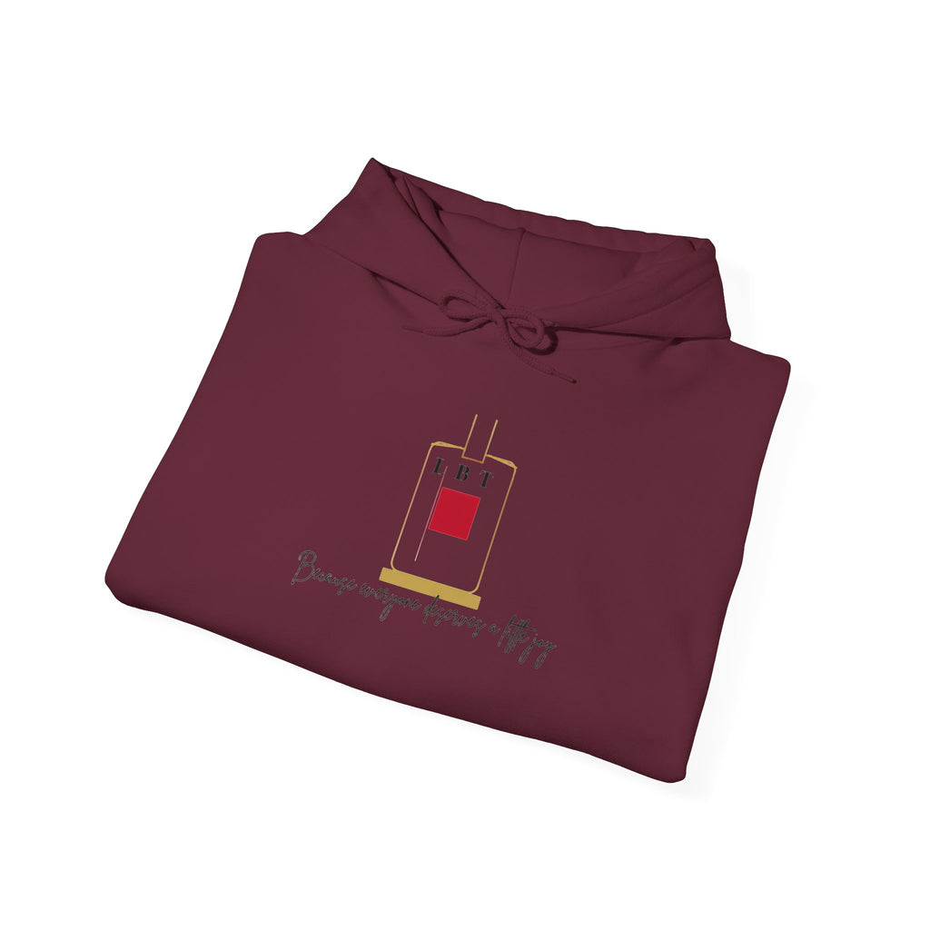 LBT Minimalist Logo Hoodie — "Because someone deserves it" Graphic