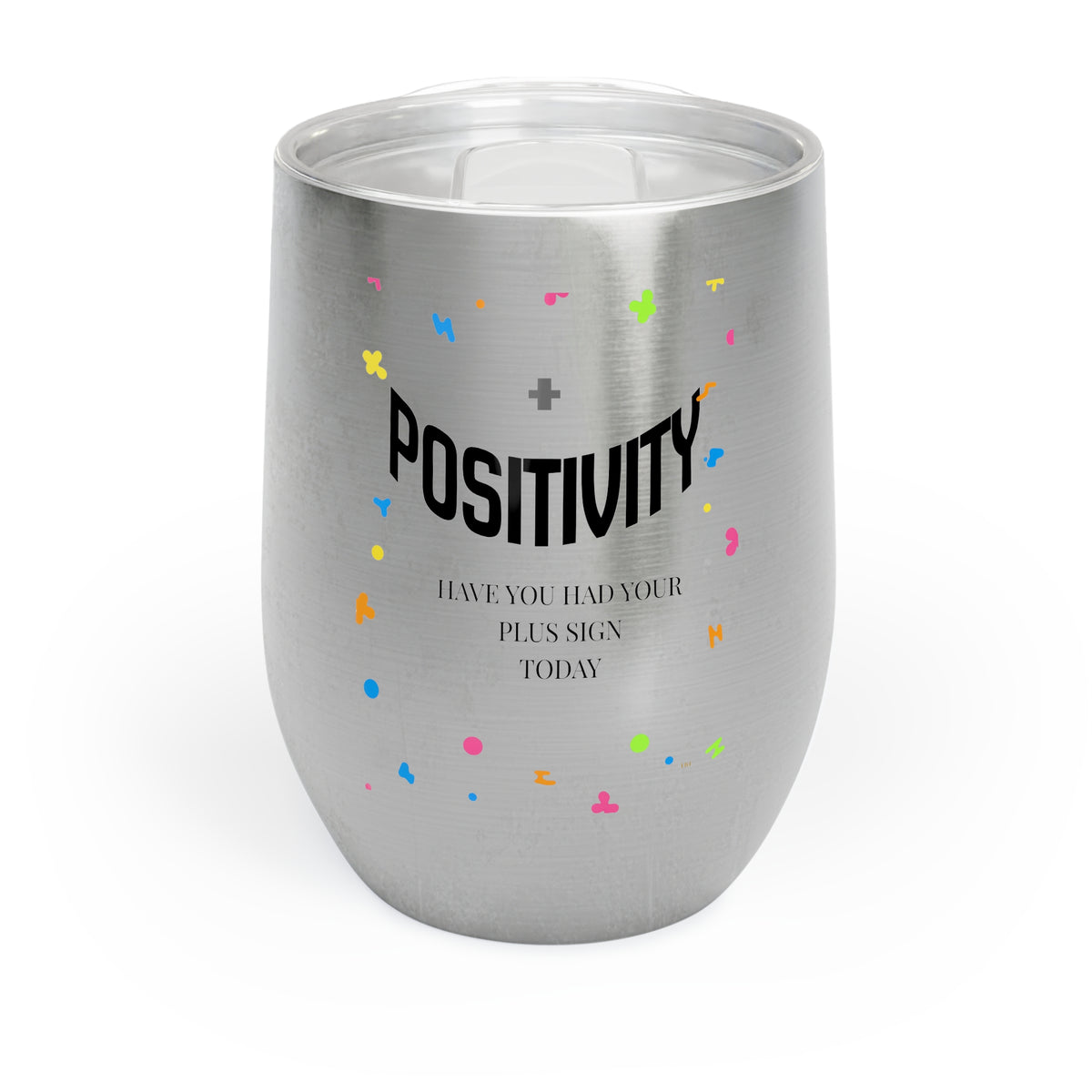 Positivity – Inspirational 12 oz Wine Tumbler