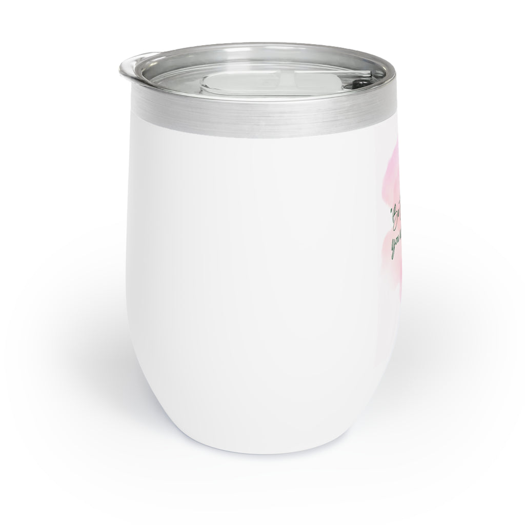 Be the Change You Want to See – Motivational 12 oz Wine Tumbler