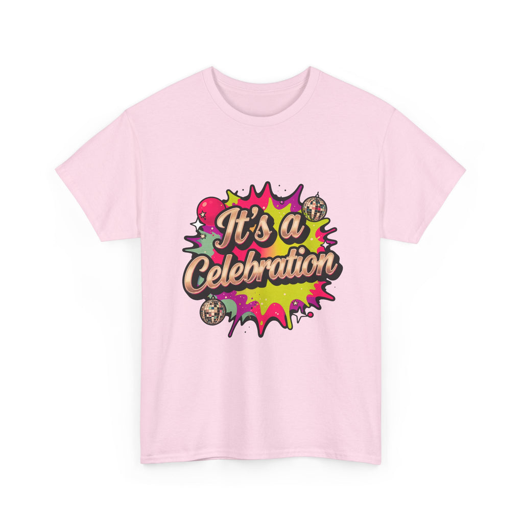 It's a Celebration T-Shirt — Colorful Party Graphic Tee