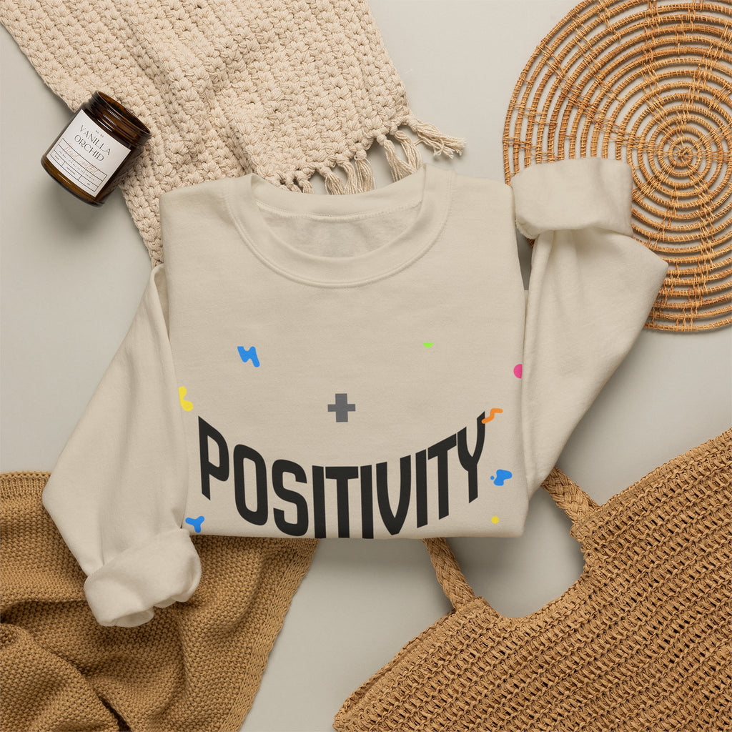 Positivity Crewneck Sweatshirt – "Have You Had Your Plus Sign Today" Motivational Pullover