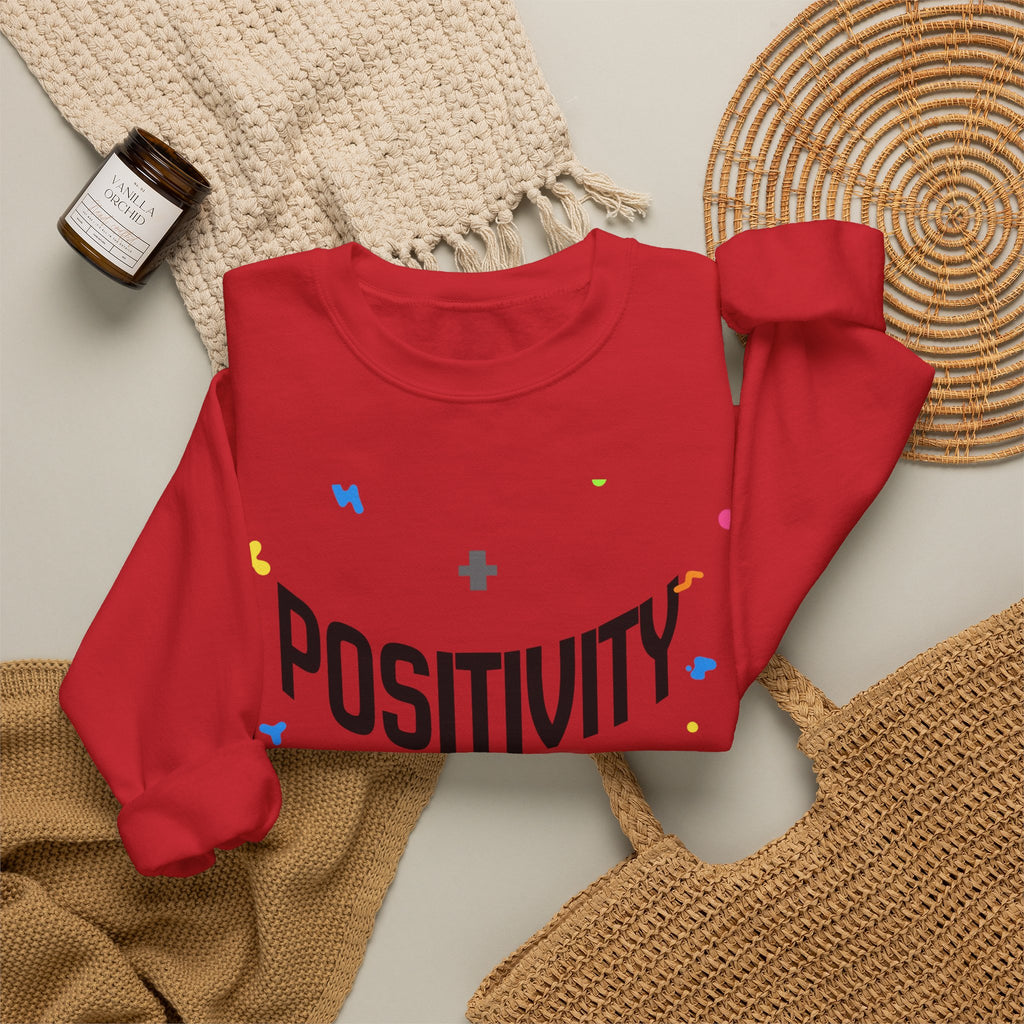 Positivity Crewneck Sweatshirt – "Have You Had Your Plus Sign Today" Motivational Pullover