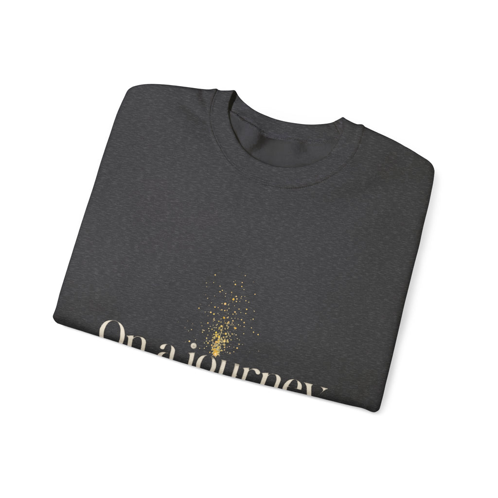 Crewneck Sweatshirt — 'On a Journey' Minimalist Gold Script Design