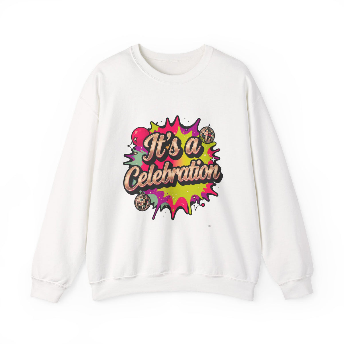 Celebration Crewneck Sweatshirt – "It's a Celebration" Graphic Pullover
