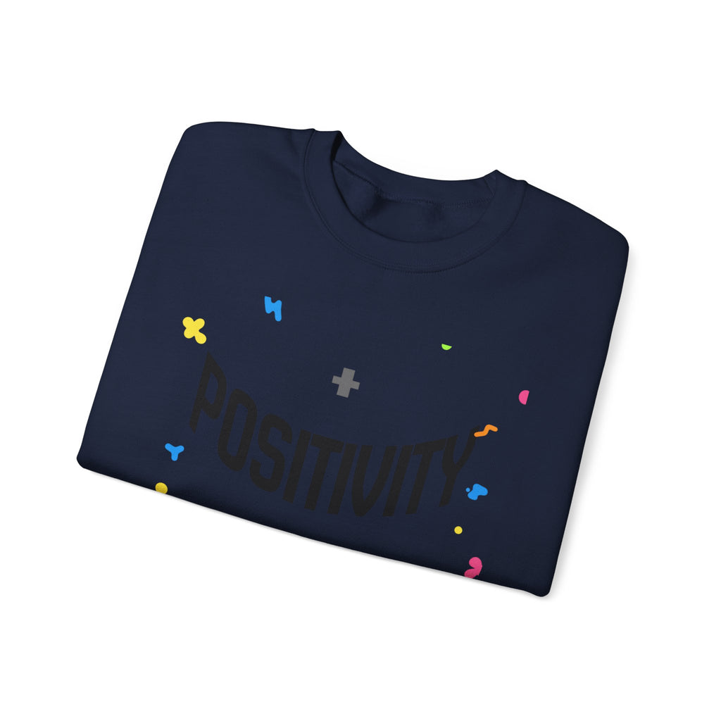 Positivity Crewneck Sweatshirt – "Have You Had Your Plus Sign Today" Motivational Pullover