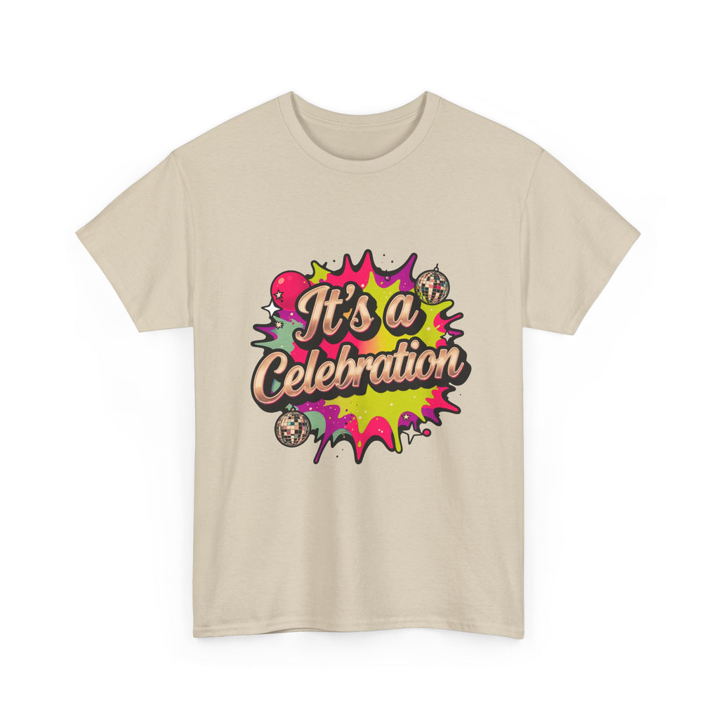 It's a Celebration T-Shirt — Colorful Party Graphic Tee