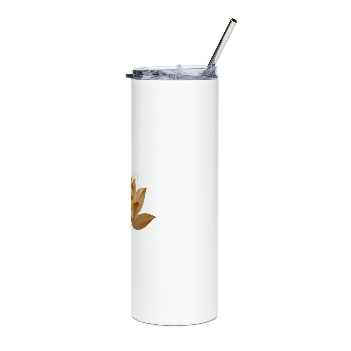 20oz Stainless Tumbler — Gold Lotus "Beauty is not perfection" Inspirational Travel Cup