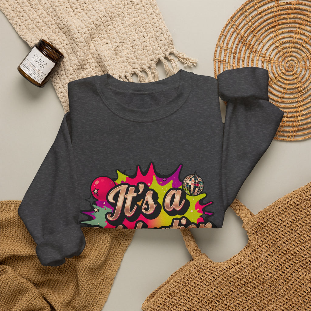 Celebration Crewneck Sweatshirt – "It's a Celebration" Graphic Pullover