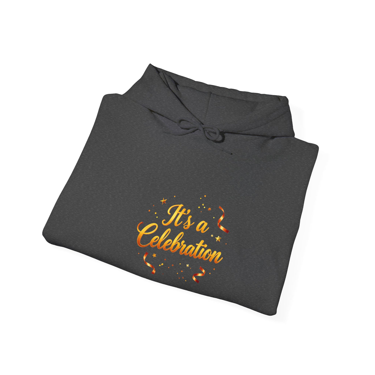 Celebration Script Hoodie — "It's a Celebration" Party Sweatshirt