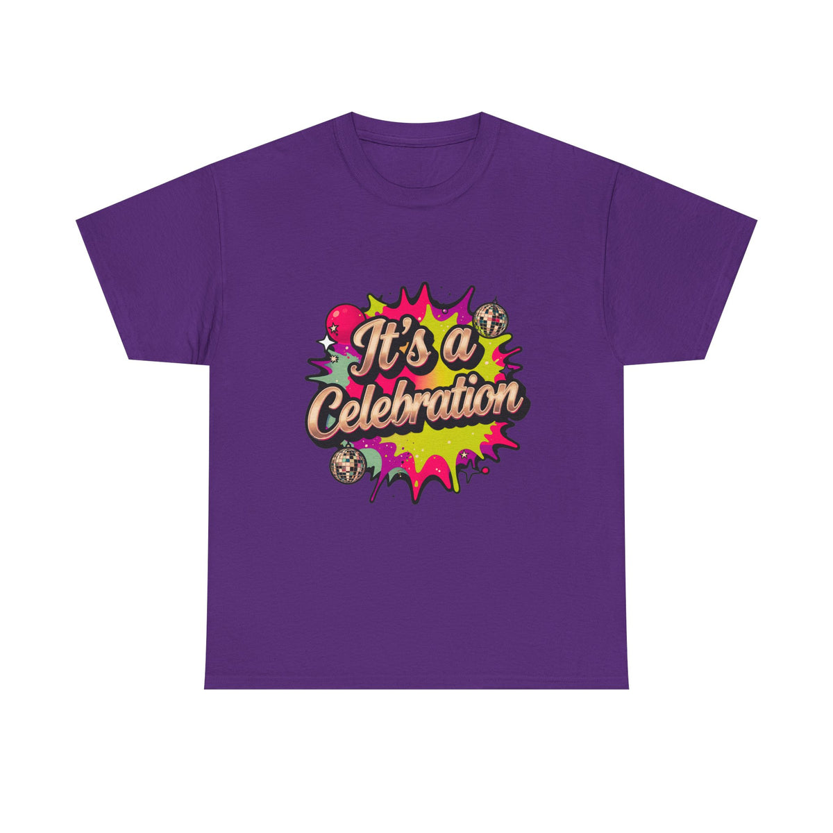 It's a Celebration T-Shirt — Colorful Party Graphic Tee