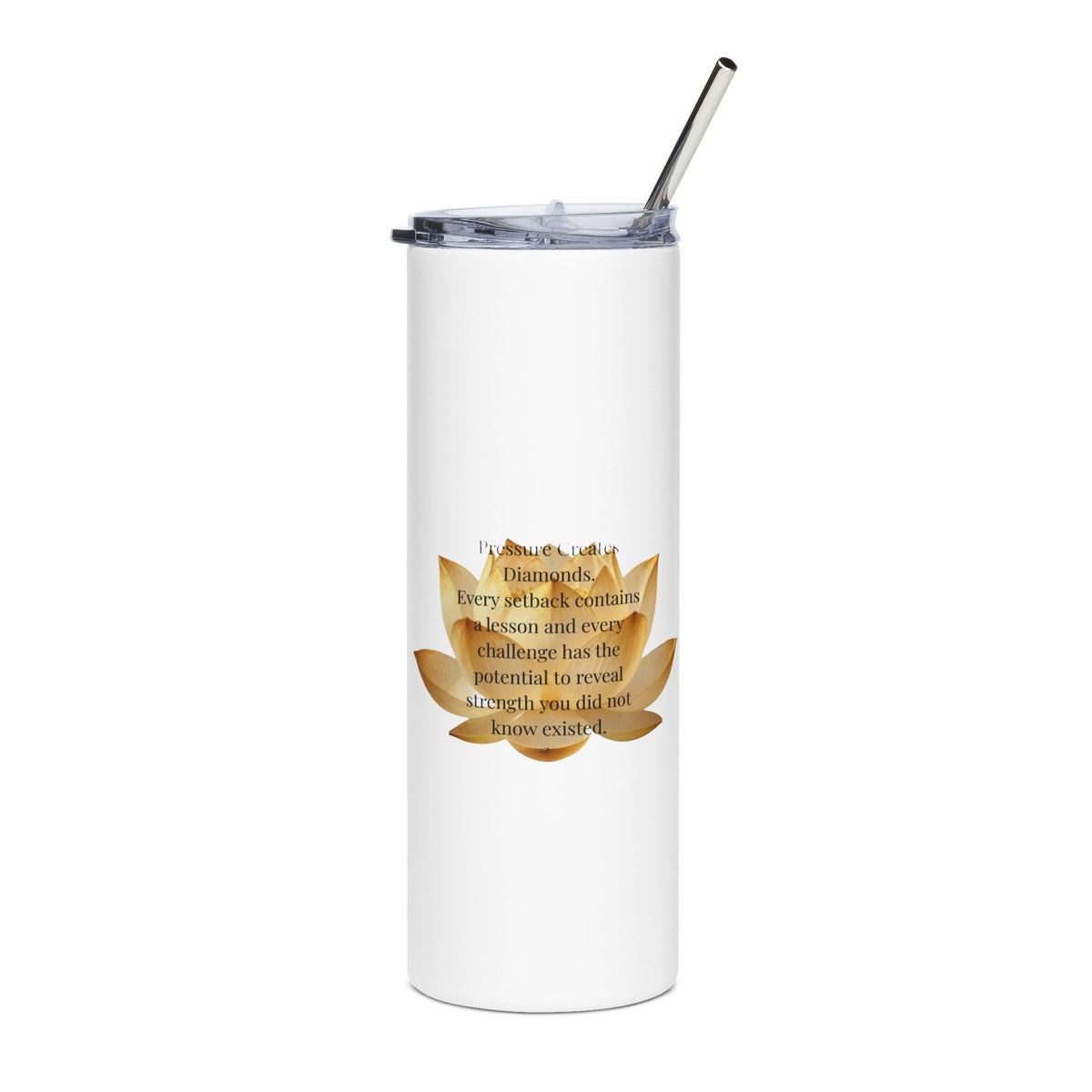 Pressure Creates Diamonds – Strength 20 oz Tumbler